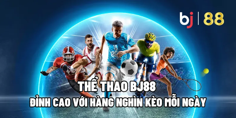 the thao bj88