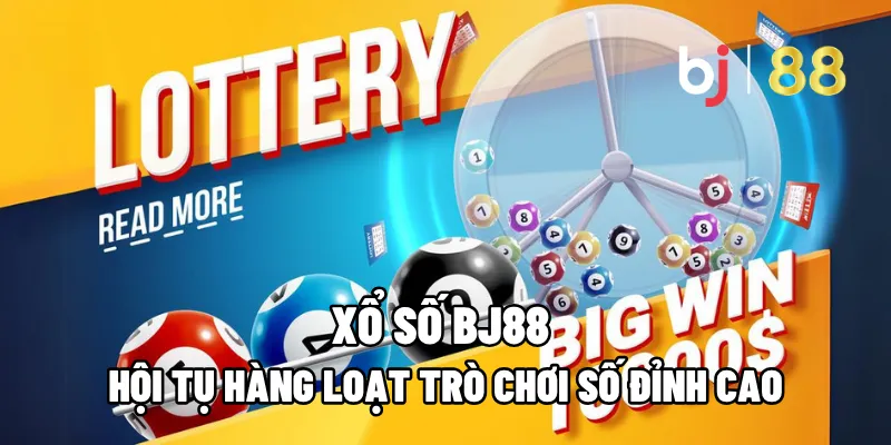 Xổ Số BJ88 – Hội Tụ Hàng Loạt Trò Chơi Số Đỉnh Cao 1 xo so bj88